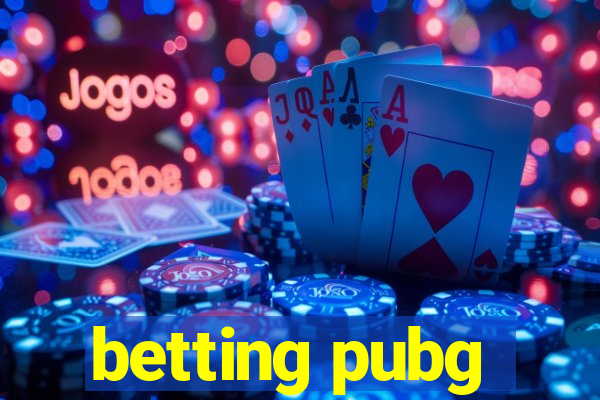 betting pubg