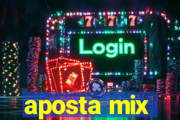 aposta mix