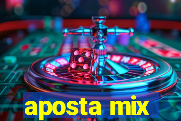 aposta mix