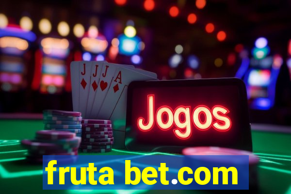 fruta bet.com