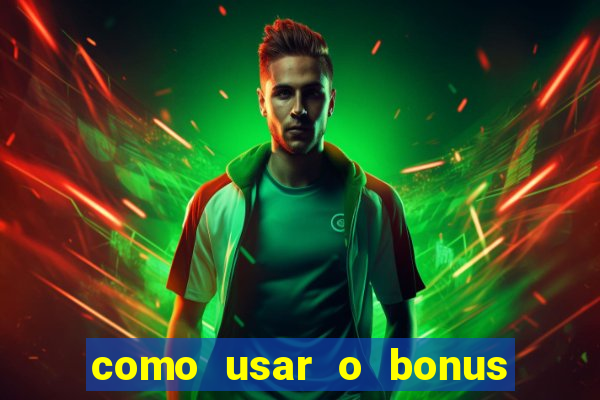 como usar o bonus do brazino777