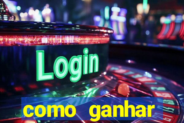 como ganhar dinheiro em casino online