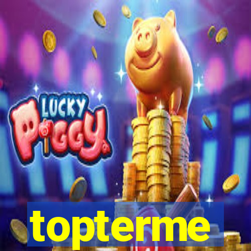 topterme