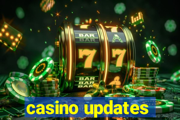 casino updates