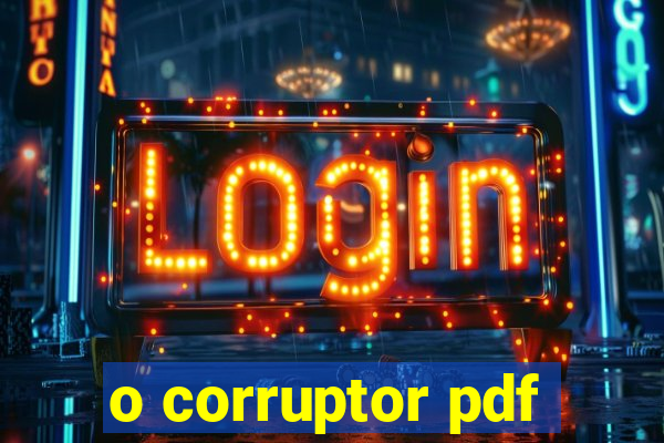 o corruptor pdf