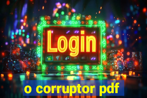 o corruptor pdf