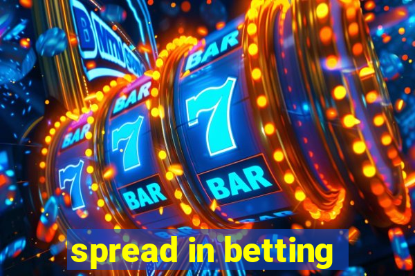 spread in betting