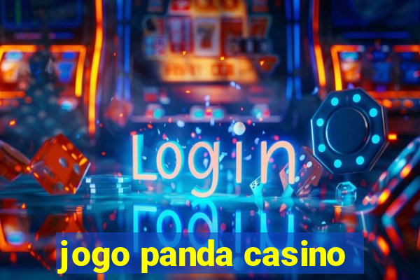 jogo panda casino