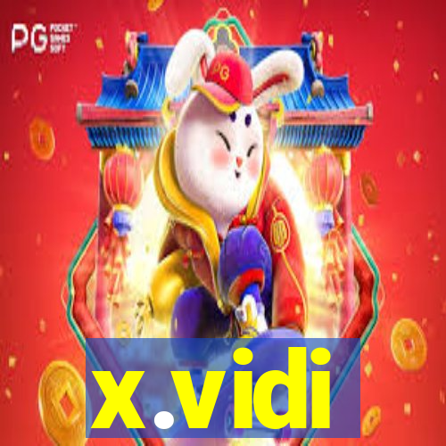 x.vidi