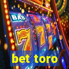 bet toro