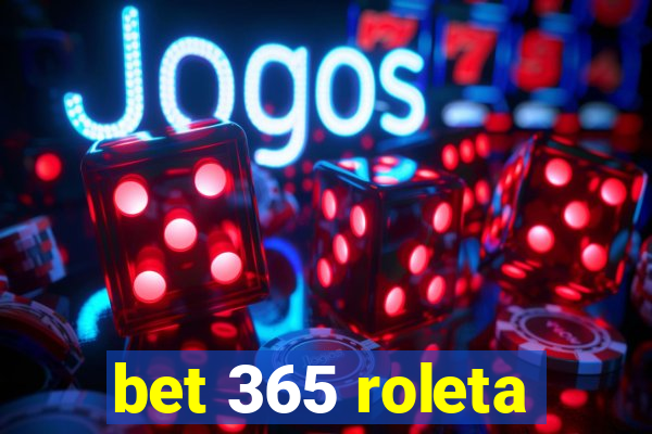 bet 365 roleta