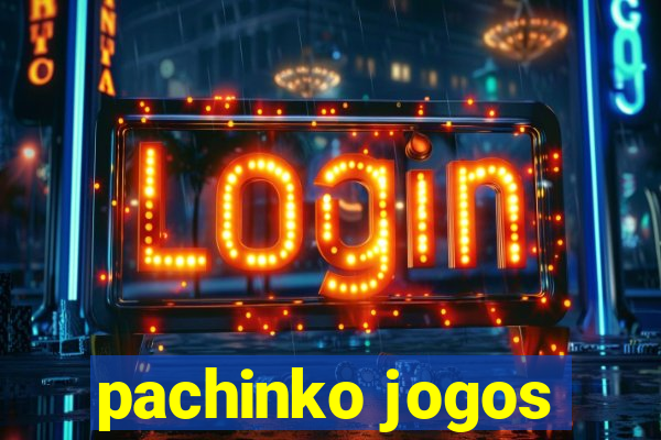 pachinko jogos