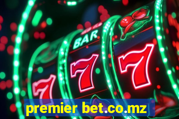 premier bet.co.mz