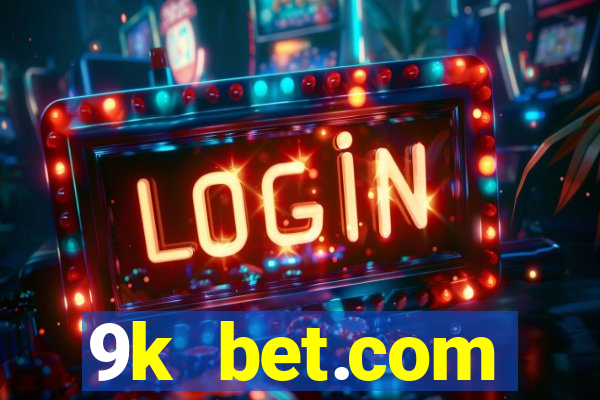 9k bet.com registrar login