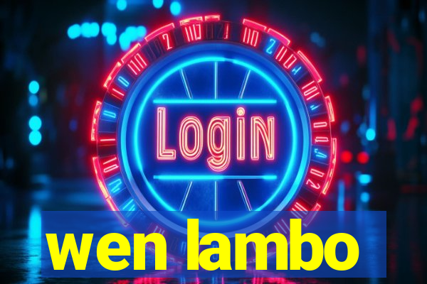 wen lambo