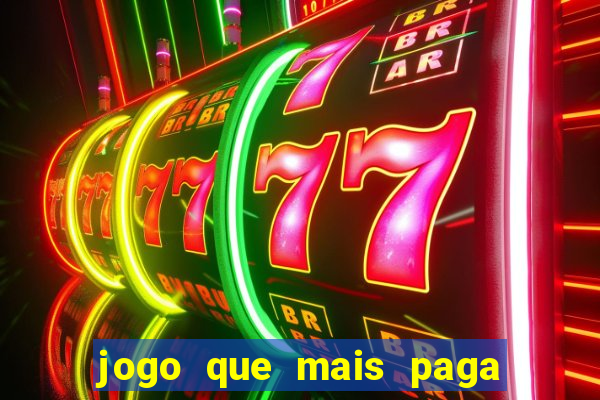 jogo que mais paga no brazino 777