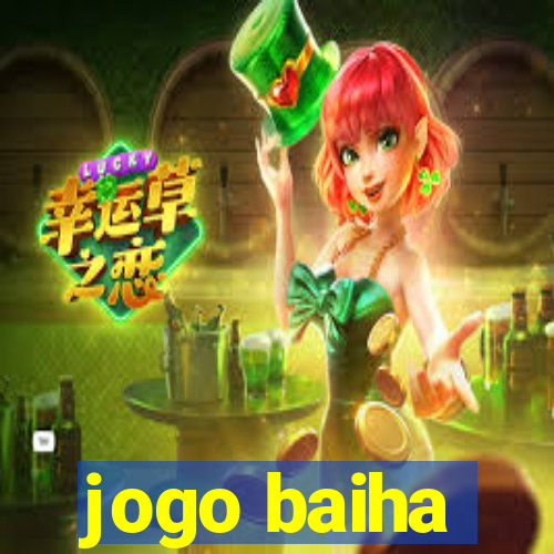 jogo baiha