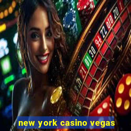 new york casino vegas