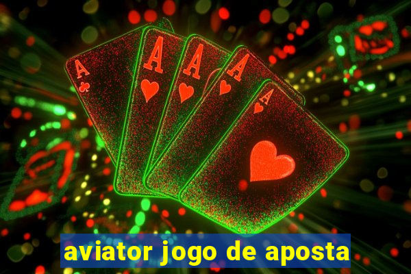 aviator jogo de aposta