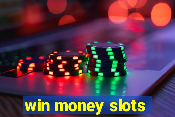 win money slots