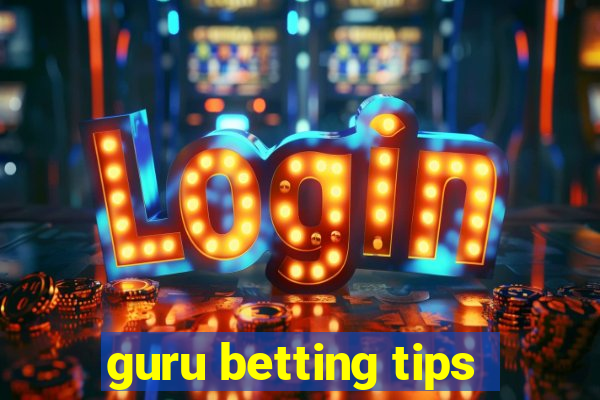 guru betting tips