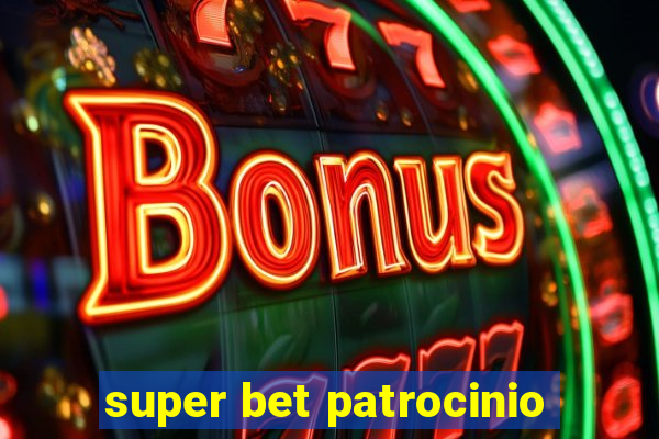 super bet patrocinio