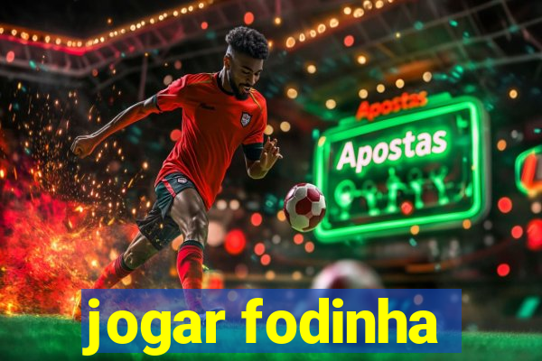 jogar fodinha