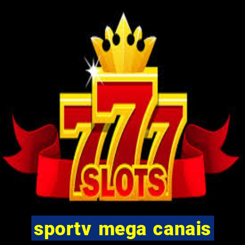 sportv mega canais