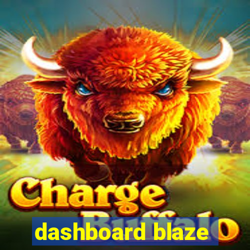 dashboard blaze