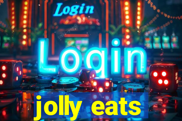 jolly eats