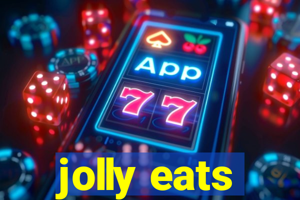 jolly eats