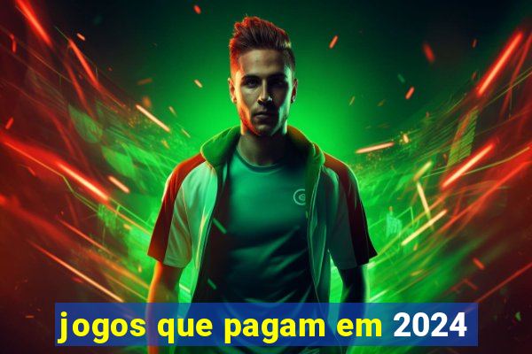 jogos que pagam em 2024