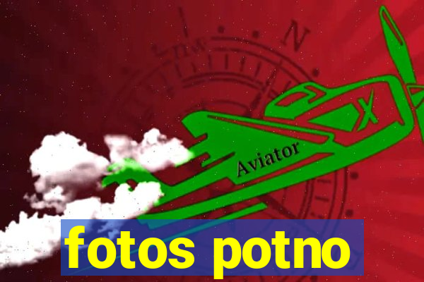 fotos potno