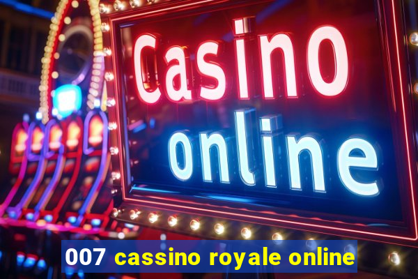 007 cassino royale online