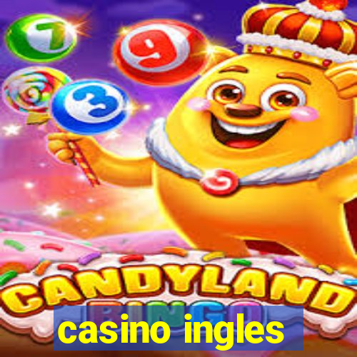 casino ingles