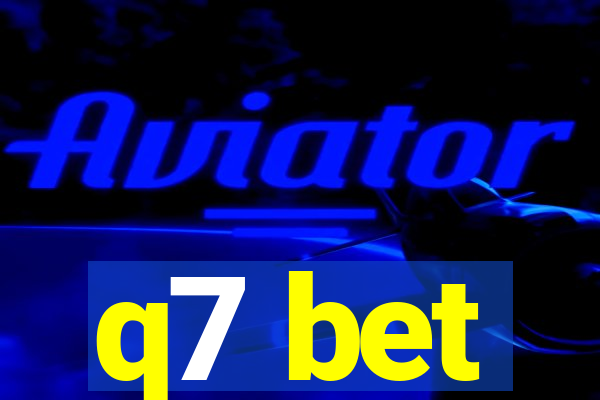 q7 bet