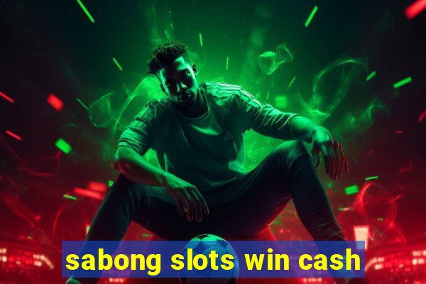 sabong slots win cash