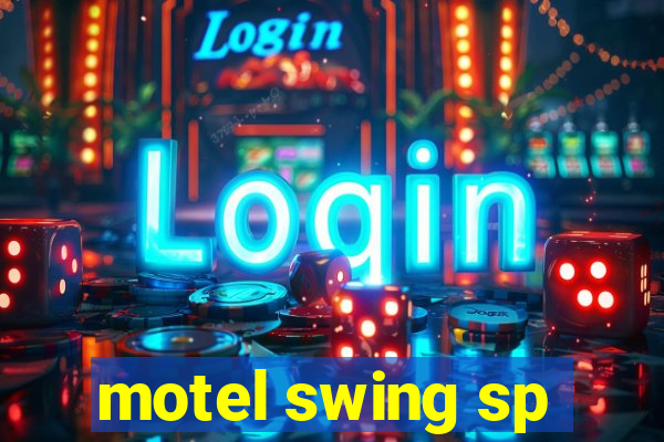 motel swing sp