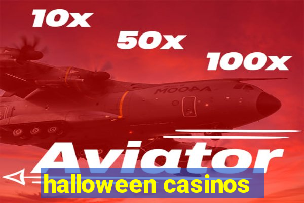 halloween casinos