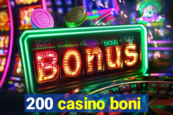 200 casino boni