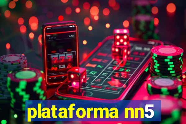 plataforma nn5