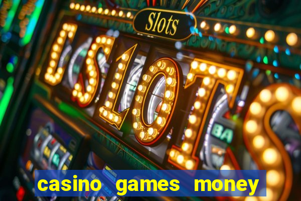 casino games money slots ls342