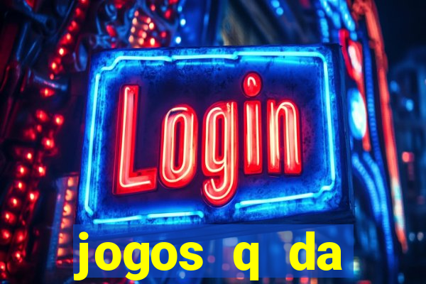 jogos q da dinheiro de verdade