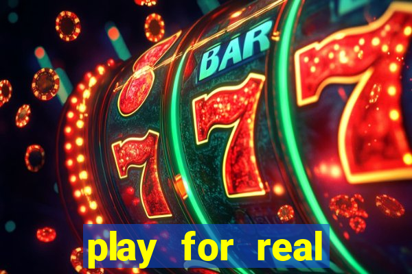 play for real money online slots