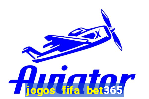 jogos fifa bet365 8 minutos