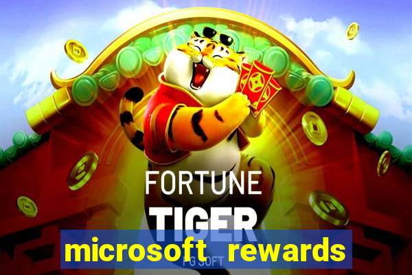 microsoft rewards ganhe recompensas