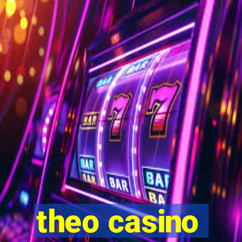 theo casino