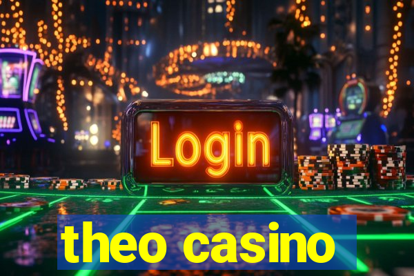 theo casino