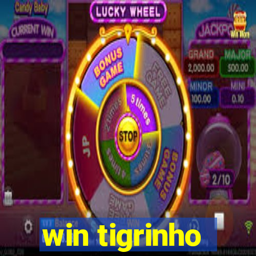 win tigrinho