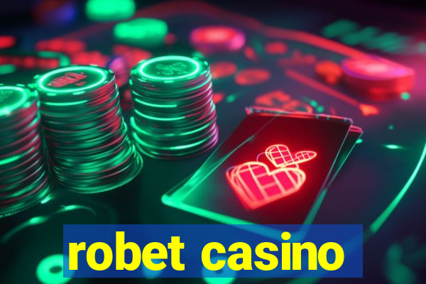 robet casino